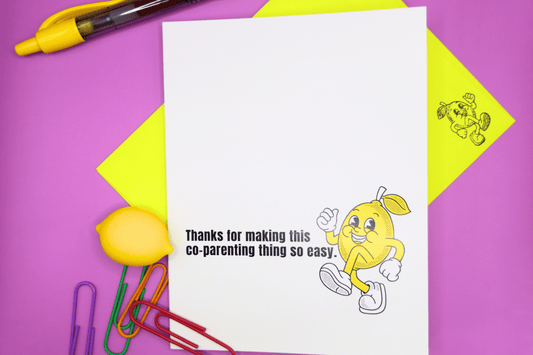 Thanks For Making This Co-Parenting Thing Easy...