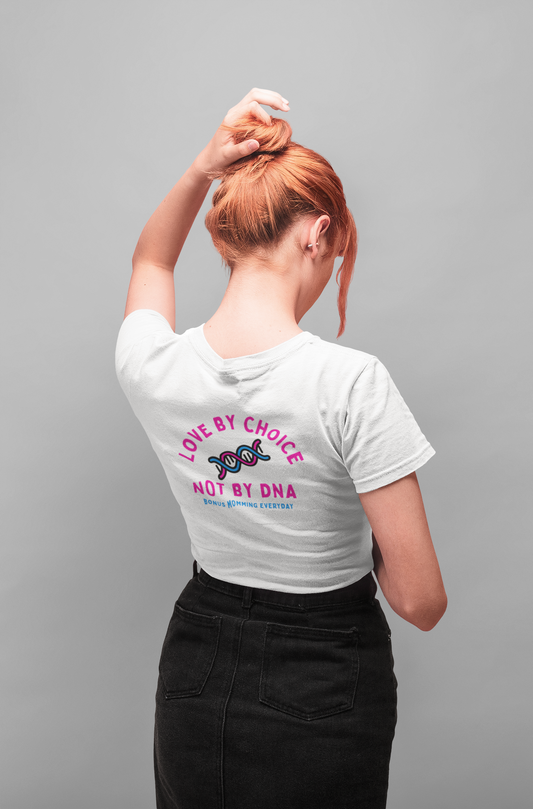 Love By Choice Not DNA