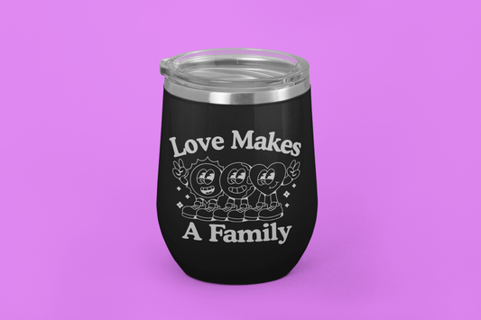 Love Makes A Family | Laser Engraved Tumbler